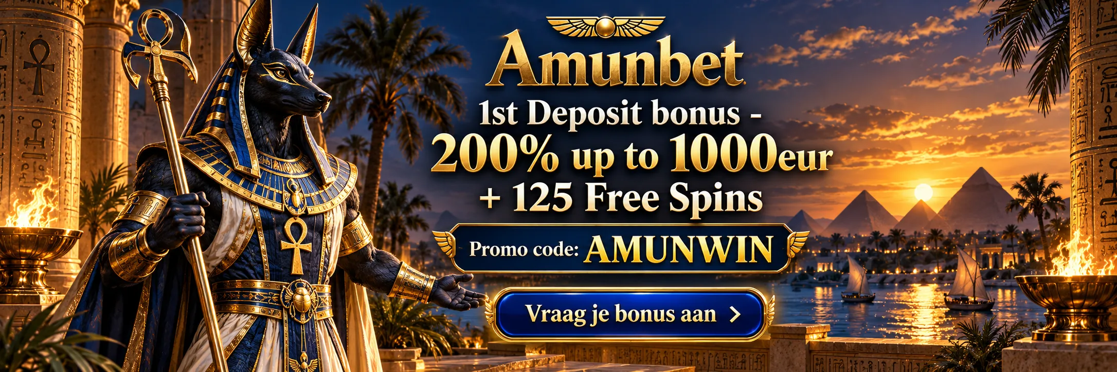 Amunbet welkomstbonus banner met god Anubis — 200% eerste stortingsbonus tot €1.000 plus 125 free spins, promotiecode AMUNWIN